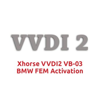 Xhorse VVDI2 VB-03 BMW FEM Activation with VV-03 OBD ID48 and...