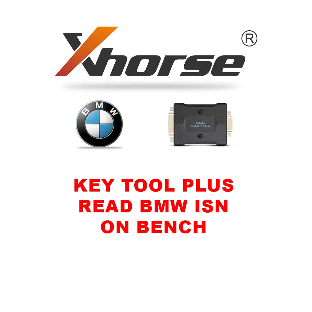 -Xhorse - Key Tool Plus Read BMW ISN on bench | VVDI
